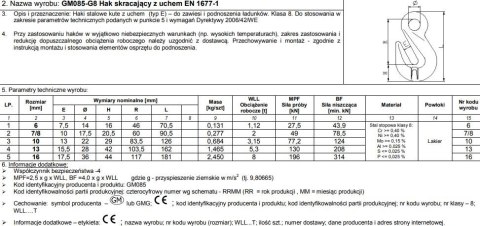 HAK SKRACAJĄCY Z UCHEM 13MM WLL5.3T G8 EN1677-1 HAK SKRACAJĄCY Z UCHEM 13MM WLL5.3T G8 EN1677-1